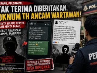 Tak Terima Pemberitaan, Pria Asal Puloampel Diduga Ancam Wartawan: Diminta Hapus Berita dan Minta Maaf
